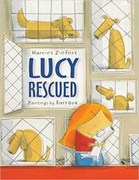 Lucy Rescued by Harriet Ziefert