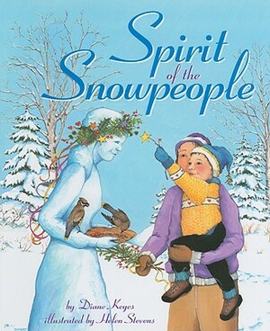 Spirit of the Snowpeople by Diane Keyes