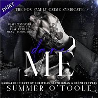 Dare Me by Summer O'Toole