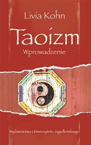 Taoizm. Wprowadzenie by Livia Kohn