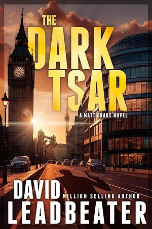 The Dark Tsar by David Leadbeater
