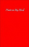 Music On My Mind: The Memoirs Of An American Pianist by Willie "The Lion" Smith, George Hoefer