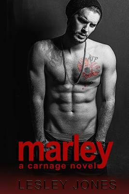 Marley: A Carnage Novel by Lesley Jones