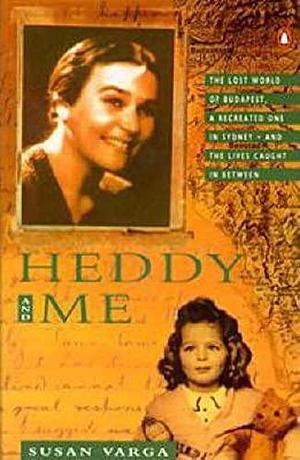 Heddy and Me by Susan Varga