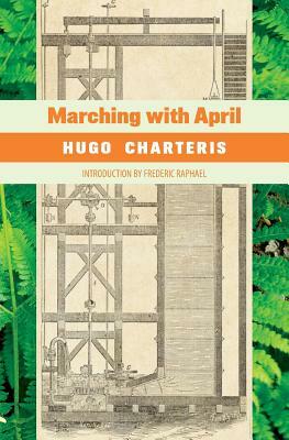 Marching with April by Hugo Charteris