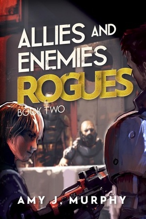 Rogues by Amy J. Murphy