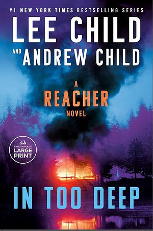 In Too Deep by Lee Child, Andrew Child