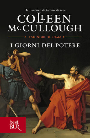 I giorni del potere by Colleen McCullough