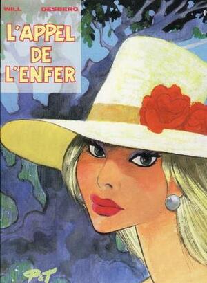 L'appel de l'enfer by Stephen Desberg, Will