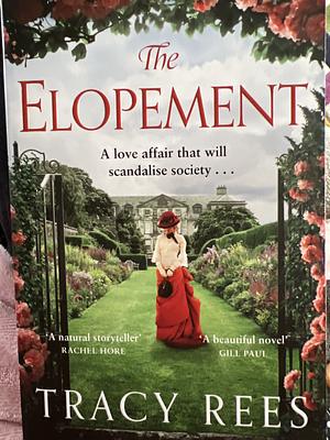 The Elopement by Tracy Rees