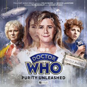 Doctor Who: The Sixth Doctor Adventures: Purity Unleashed by 