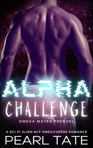 Alpha Challenge by Pearl Tate