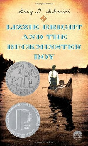 Lizzie Bright and the Buckminster Boy by Gary D. Schmidt