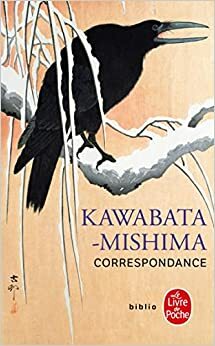 Correspondance by Yukio Mishima, Yasunari Kawabata