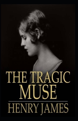 The Tragic Muse Annotated by Henry James