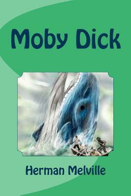 Moby Dick by Herman Melville