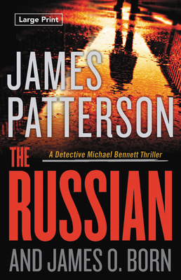 The Russian by James O. Born, James Patterson