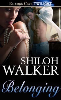 Belonging by Shiloh Walker