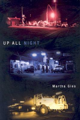 Up All Night by Martha Gies
