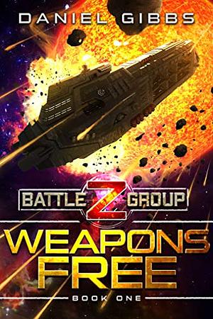 Weapons Free by Daniel Gibbs