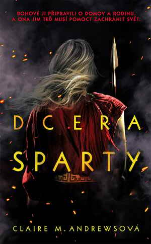 Dcera Sparty by Claire M. Andrews