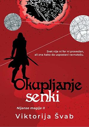 Okupljanje senki by V.E. Schwab