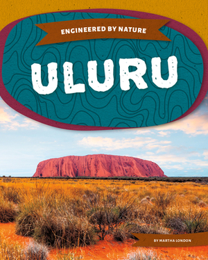 Uluru by Martha London