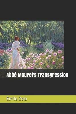 Abbé Mouret's Transgression by Émile Zola