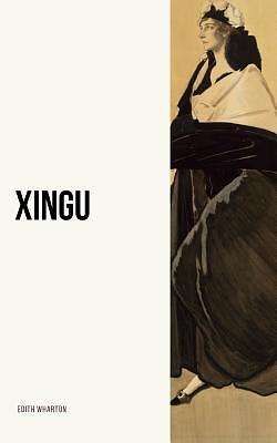 Xingu by Edith Wharton