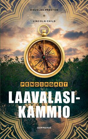 Laavalasikammio by Douglas Preston