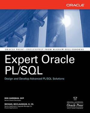 Expert Oracle Pl/SQL by Ron Hardman, Michael McLaughlin