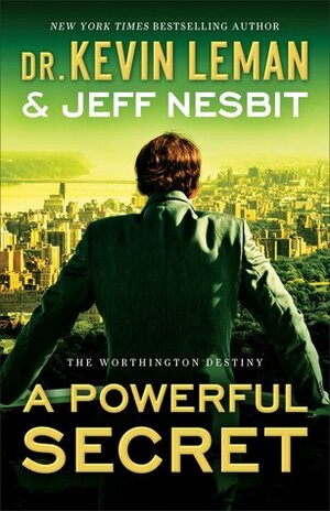 A Powerful Secret by Jeff Nesbit, Kevin Leman