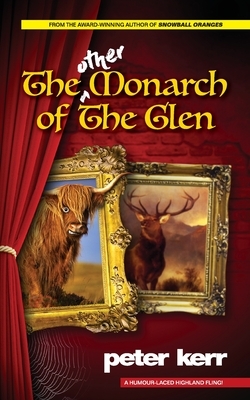 The Other Monarch of The Glen by Peter Kerr