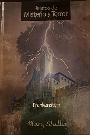 Frankenstein by Mary Shelley