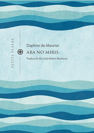 Ara no miris by Daphne du Maurier