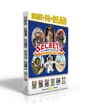 Secrets of American History Collection: The Founding Fathers Were Spies!; Secret Agents! Sharks! Ghost Armies!; Heroes Who Risked Everything for Freed by Various