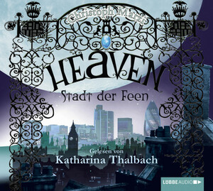 Heaven: Stadt der Feen by Christoph Marzi