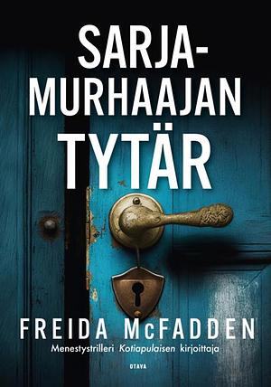 Sarjamurhaajan tytär by Freida McFadden