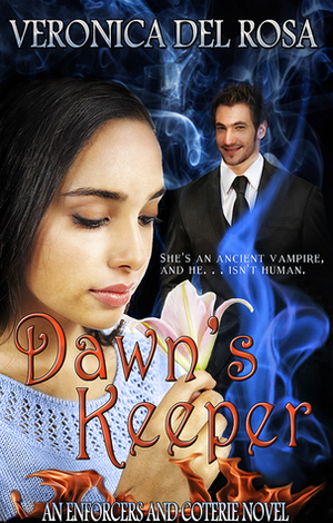 Dawn's Keeper by Veronica Del Rosa