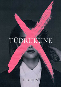 Tüdrukune by Eia Uus