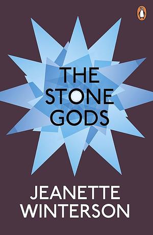 The Stone Gods by Jeanette Winterson