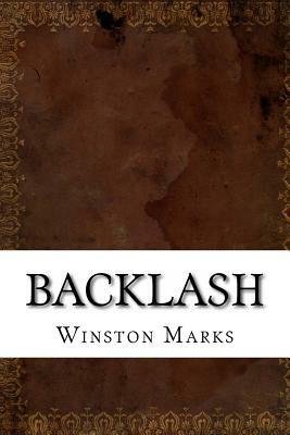 Backlash by Winston K. Marks