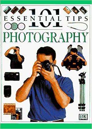 101 Essential Tips on Photography by Michael Langford