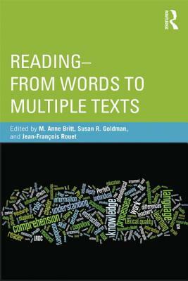 Reading - From Words to Multiple Texts by 