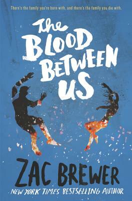 The Blood Between Us by Z Brewer