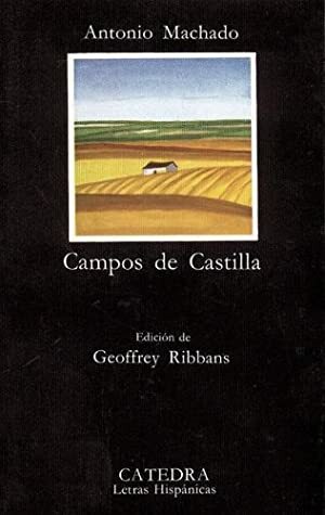 Campos de Castilla by Geoffrey Ribbans, Antonio Machado