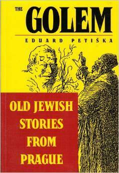 The Golem - Old Jewish Stories from Prague by Jana Švábová, Eduard Petiška