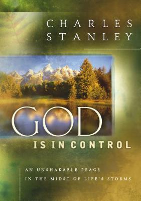 God Is in Control by Charles F. Stanley