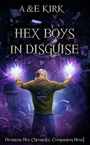 Hex Boys In Disguise by A. Kirk, E. Kirk