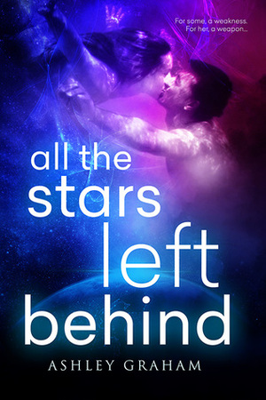 All the Stars Left Behind by Ashley Graham